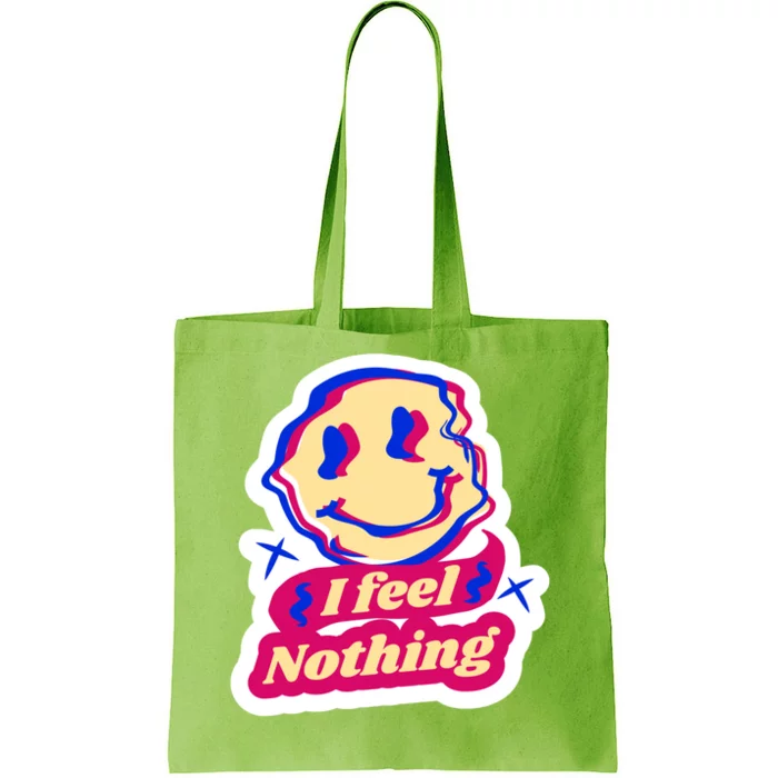 I Feel Nothing Smiley Face Tote Bag