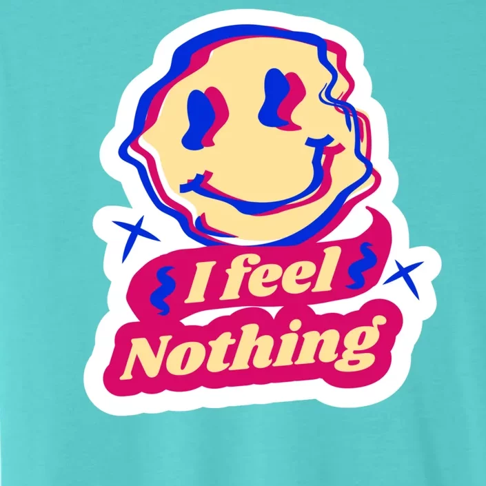 I Feel Nothing Smiley Face ChromaSoft Performance T-Shirt