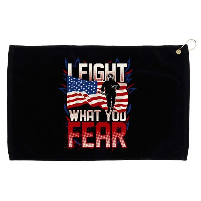 I Fight What You Fear Firefighter Grommeted Golf Towel