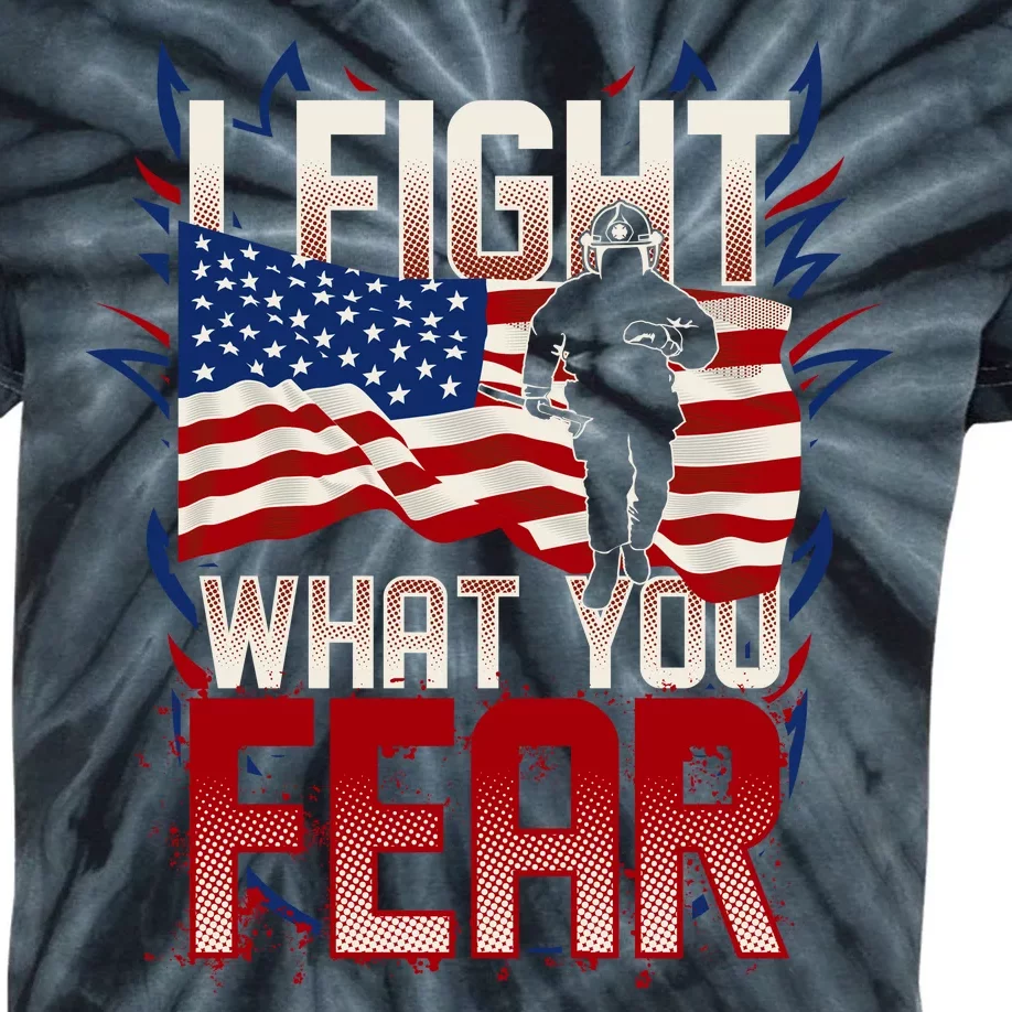 I Fight What You Fear Firefighter Kids Tie-Dye T-Shirt