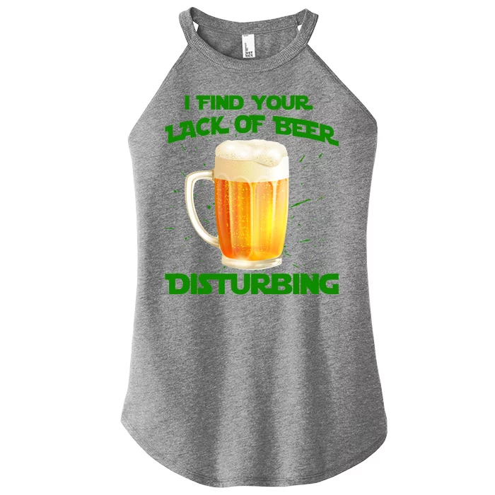 I Find Your Lack Of Beer Disturbing Women’s Perfect Tri Rocker Tank