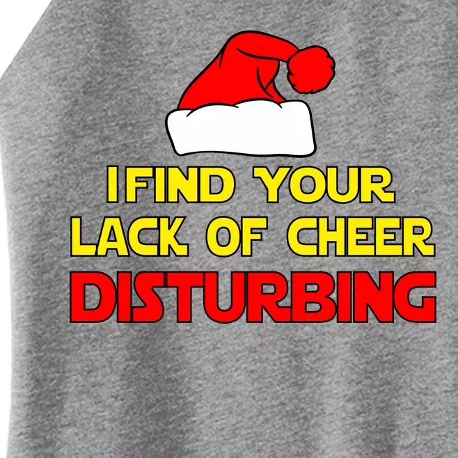 I Find Your Lack Of Cheer Disturbing Women’s Perfect Tri Rocker Tank