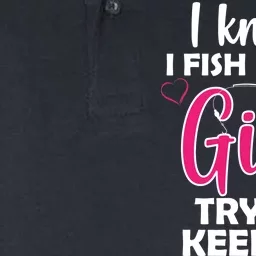 I Fish Like A Girl Try To Keep Up Softstyle Adult Sport Polo