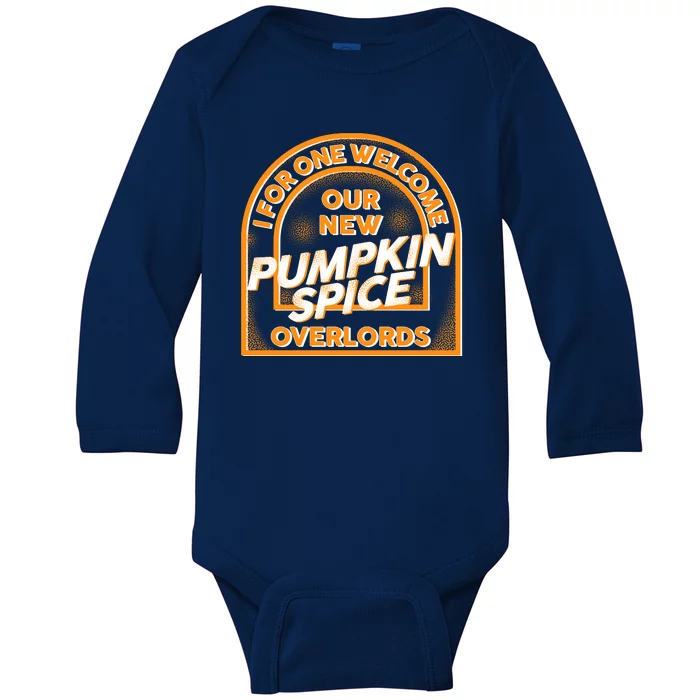 I For One Welcome Our New Pumpkin Spice Overloads Logo Baby Long Sleeve Bodysuit