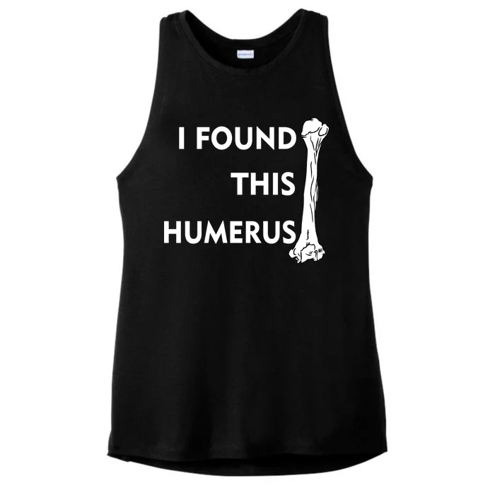 I Found This Humerus Ladies Tri-Blend Wicking Tank