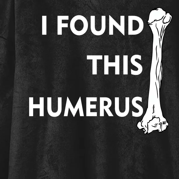 I Found This Humerus Hooded Wearable Blanket