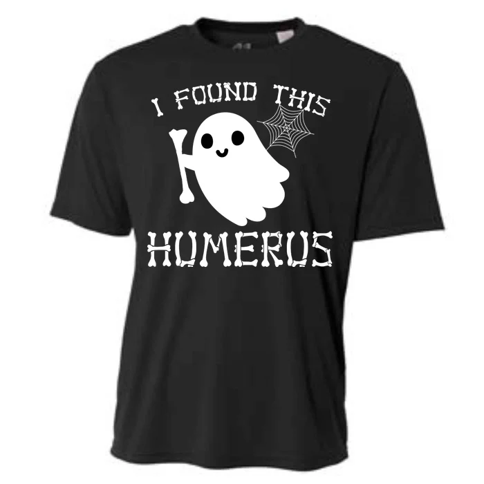 I Found This Humerus Funny Halloween Ghost Cooling Performance Crew T-Shirt