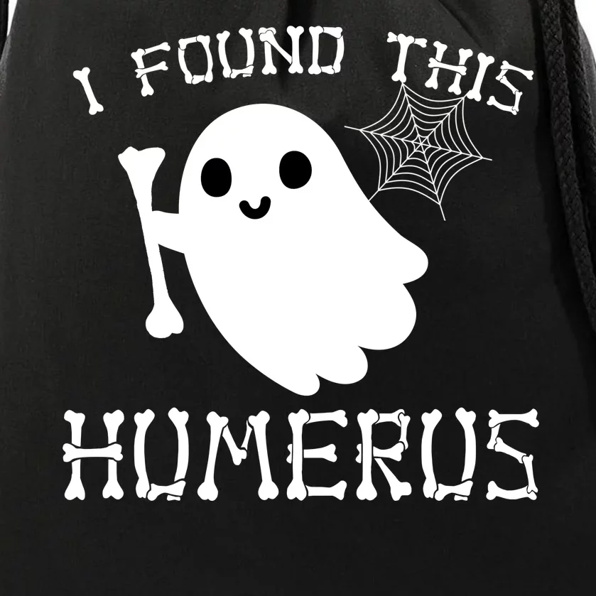 I Found This Humerus Funny Halloween Ghost Drawstring Bag