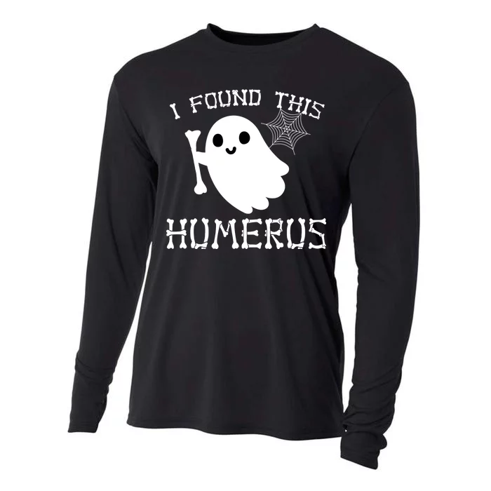 I Found This Humerus Funny Halloween Ghost Cooling Performance Long Sleeve Crew