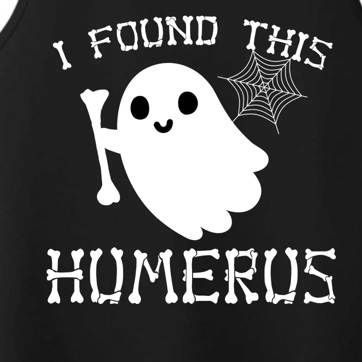 I Found This Humerus Funny Halloween Ghost Performance Tank