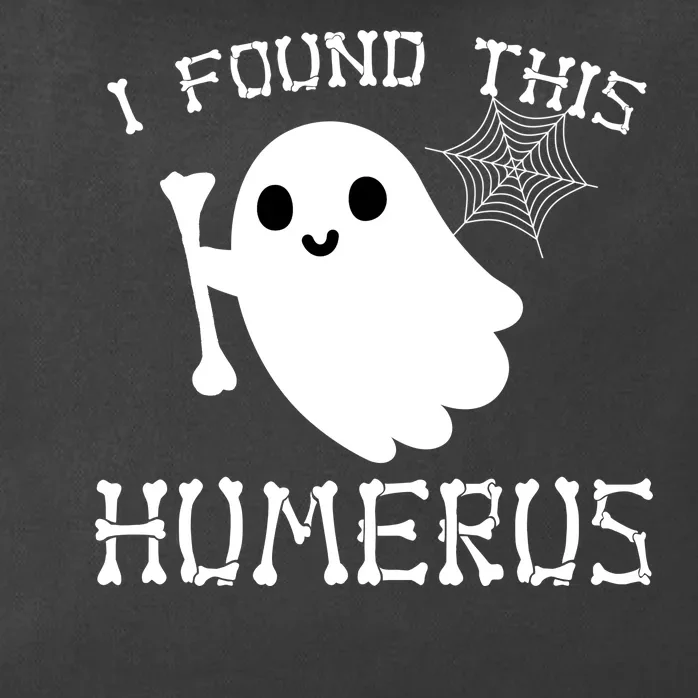 I Found This Humerus Funny Halloween Ghost Zip Tote Bag