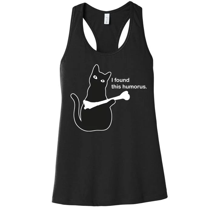 I Found This Humorous Cat Women's Racerback Tank