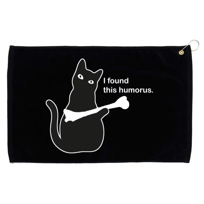 I Found This Humorous Cat Grommeted Golf Towel