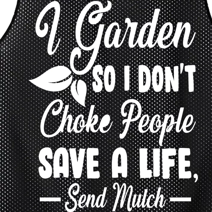 I Garden So I Don't Choke People Mesh Reversible Basketball Jersey Tank