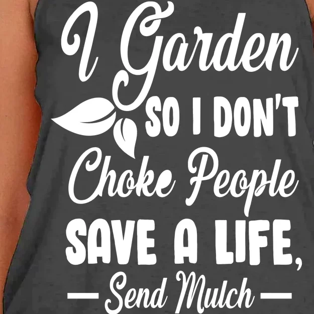 I Garden So I Don't Choke People Women's Knotted Racerback Tank