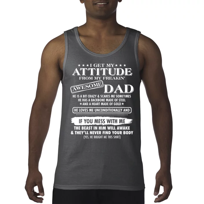 I Get My Attitude From My Freakin' Awesome Dad Tank Top