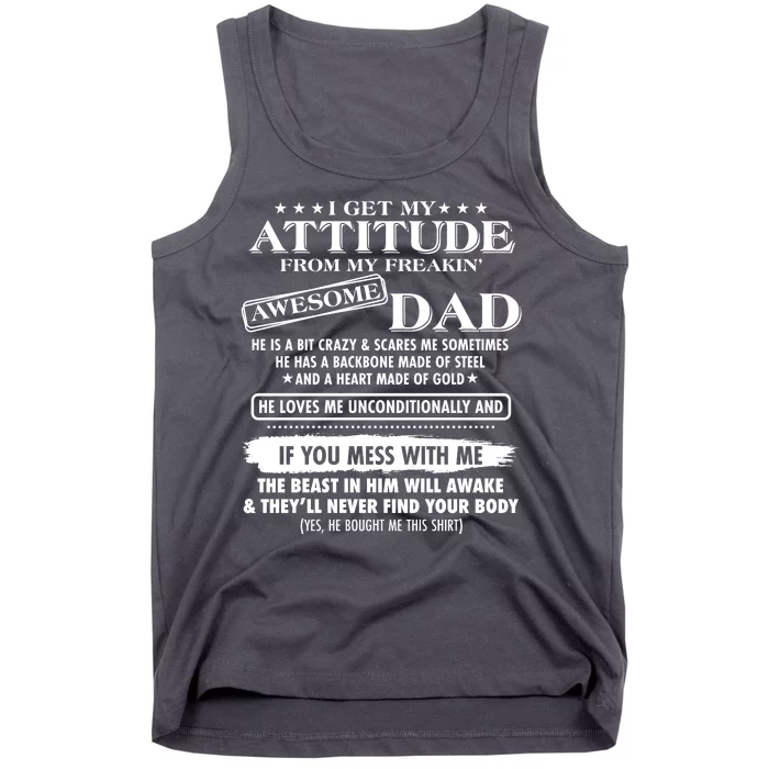 I Get My Attitude From My Freakin' Awesome Dad Tank Top