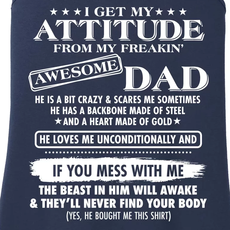 I Get My Attitude From My Freakin' Awesome Dad Ladies Essential Tank