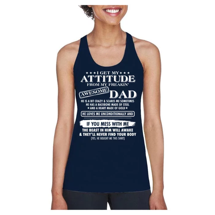 I Get My Attitude From My Freakin' Awesome Dad Women's Racerback Tank