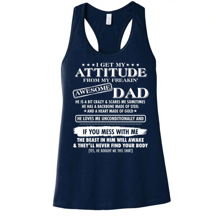 I Get My Attitude From My Freakin' Awesome Dad Women's Racerback Tank