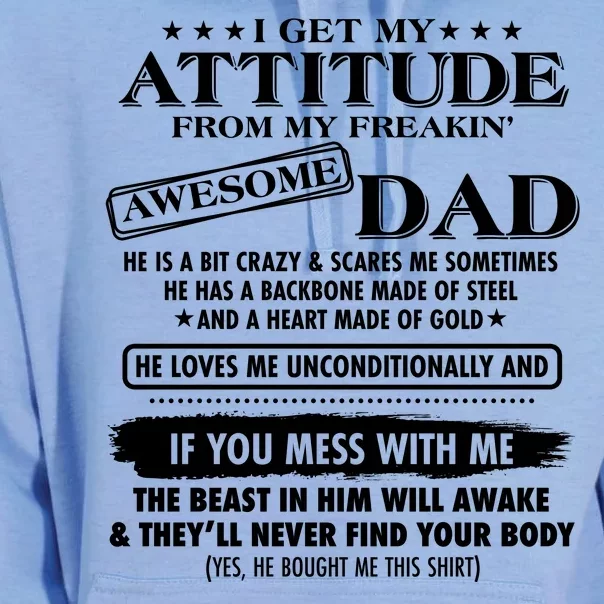 I Get My Attitude From My Freakin' Awesome Dad Unisex Surf Hoodie