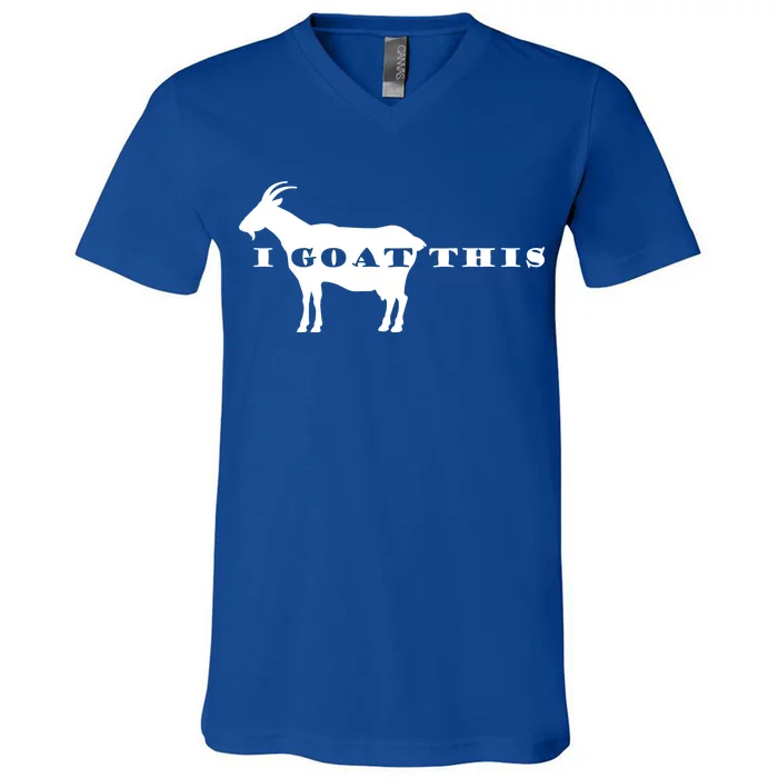 I Goat This V-Neck T-Shirt