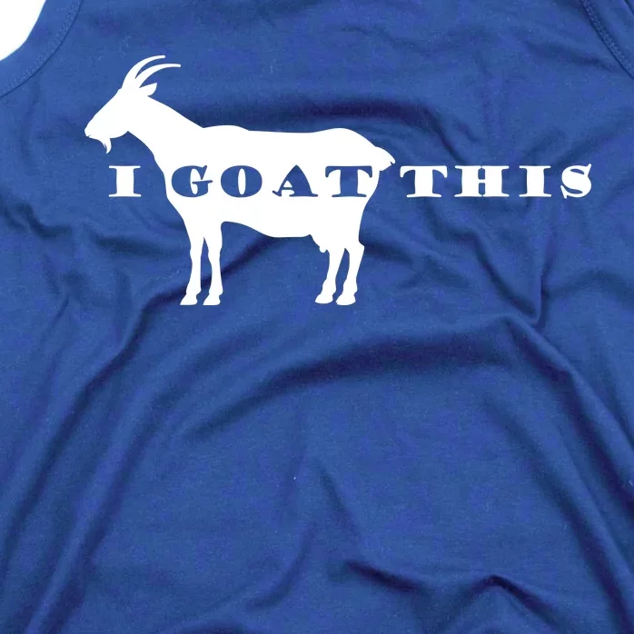 I Goat This Tank Top