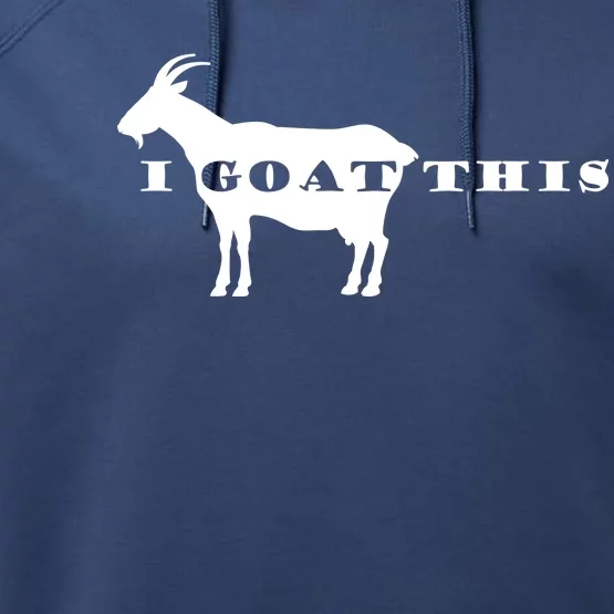 I Goat This Performance Fleece Hoodie