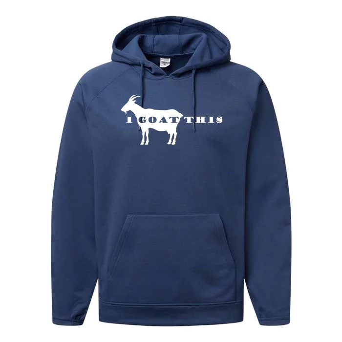 I Goat This Performance Fleece Hoodie