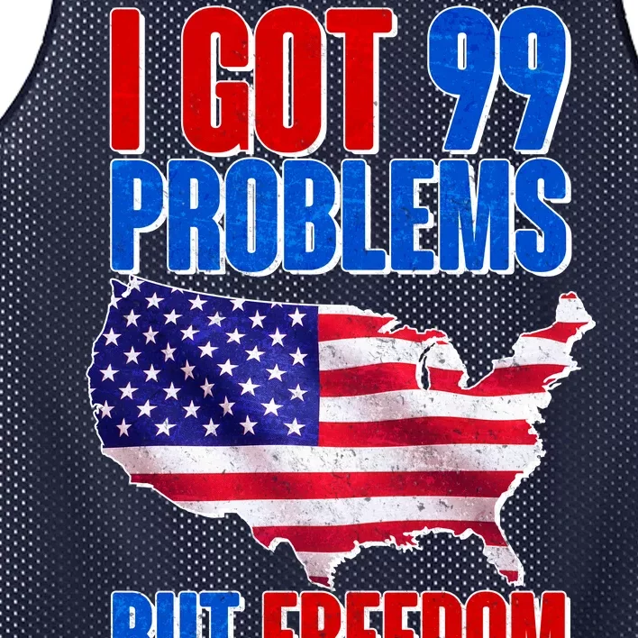 I Got 99 Problem But Freedom Ain't One Mesh Reversible Basketball Jersey Tank