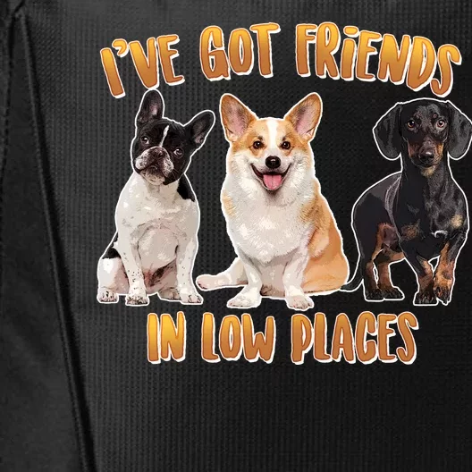 I Got Friends In Low Places Dogs City Backpack