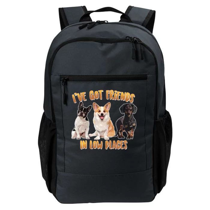 I Got Friends In Low Places Dogs Daily Commute Backpack