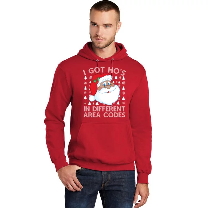 I Got Ho's In Different Aera Codes Santa Claus Ugly Christmas Tall Hoodie