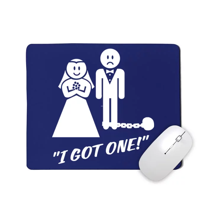 I Got One Just Married Mousepad