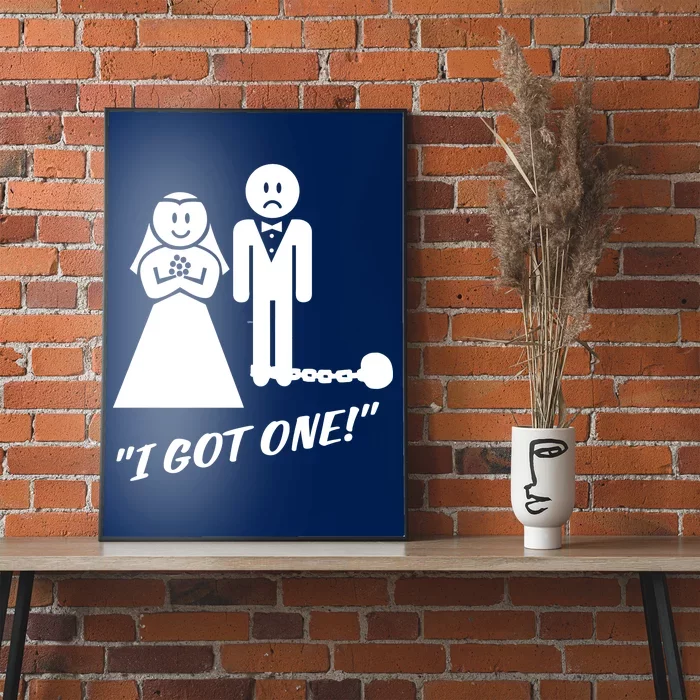 I Got One Just Married Poster