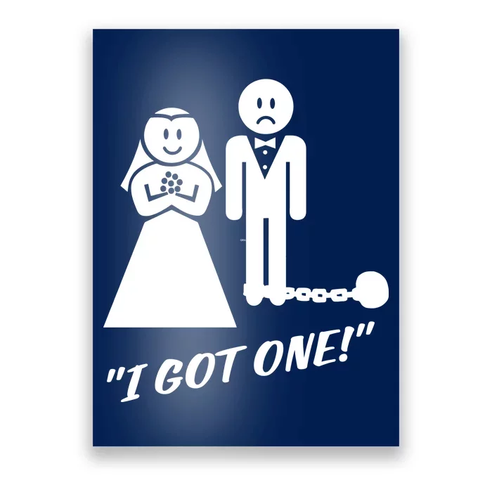 I Got One Just Married Poster