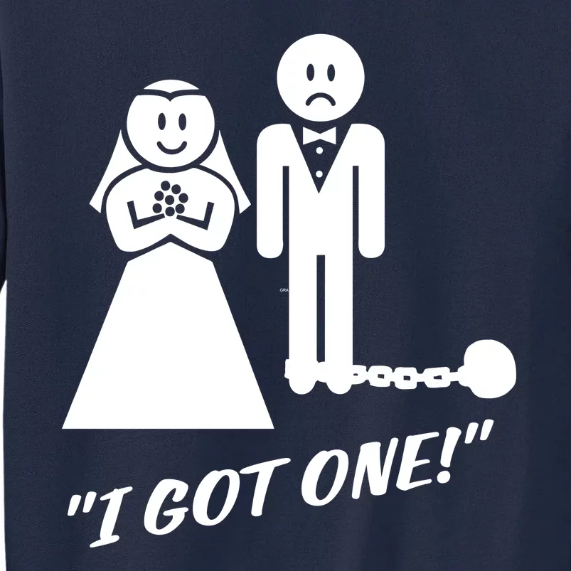 I Got One Just Married Tall Sweatshirt