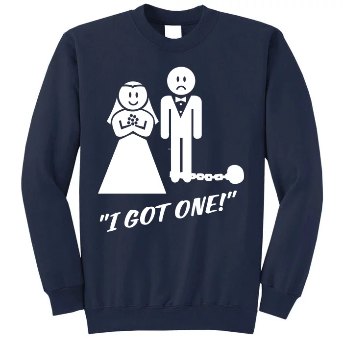 I Got One Just Married Tall Sweatshirt