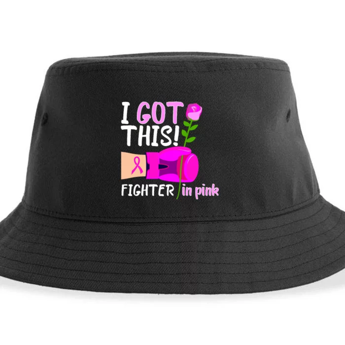 I Got This Fighter In Pink Breast Cancer Sustainable Bucket Hat