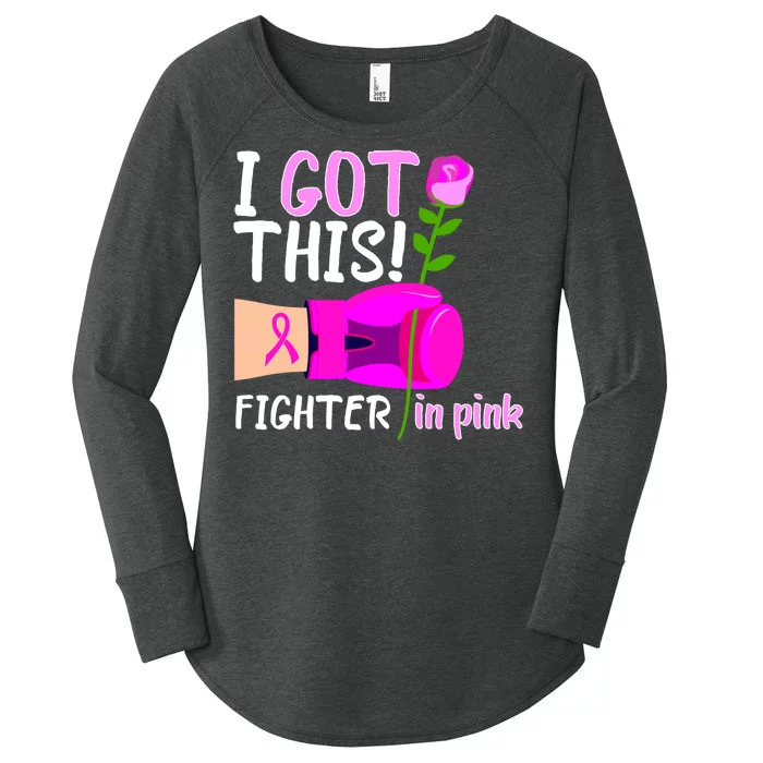 I Got This Fighter In Pink Breast Cancer Women's Perfect Tri Tunic Long Sleeve Shirt