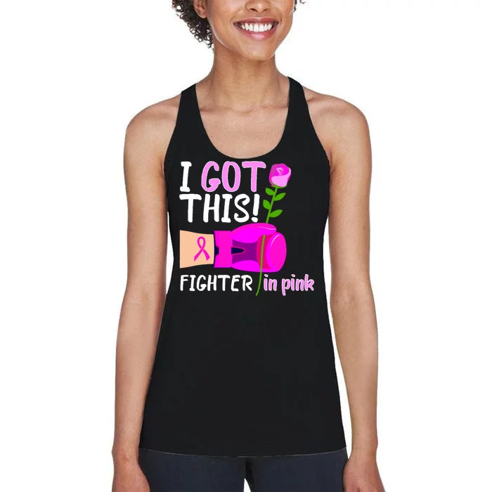 I Got This Fighter In Pink Breast Cancer Women's Racerback Tank