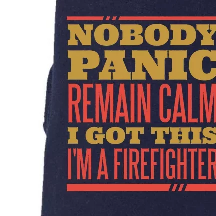 I Got This I'm A Firefighter Doggie 3-End Fleece Hoodie