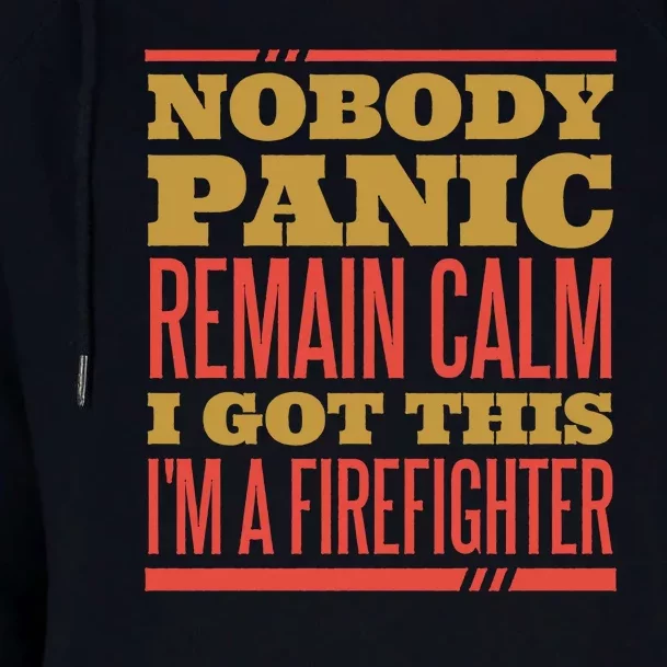 I Got This I'm A Firefighter Womens Funnel Neck Pullover Hood