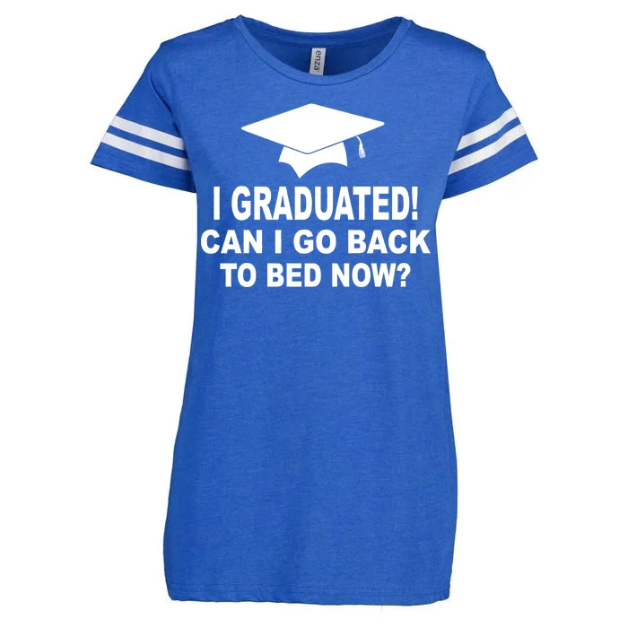 I Graduated! Can I Go Back To Bed Now? Enza Ladies Jersey Football T-Shirt