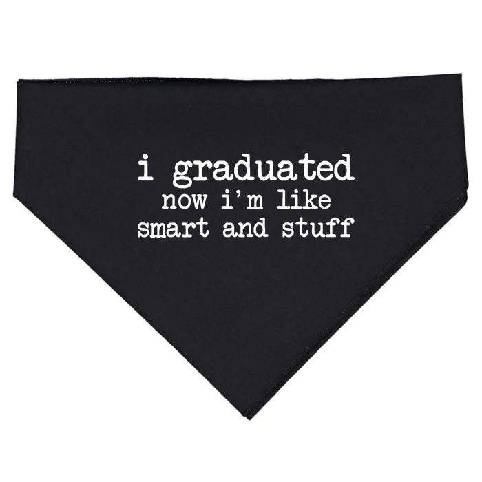 I Graduated Now I'm Like Smart and Stuff USA-Made Doggie Bandana