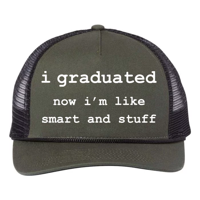 I Graduated Now I'm Like Smart and Stuff Graduation Retro Rope Trucker Hat Cap