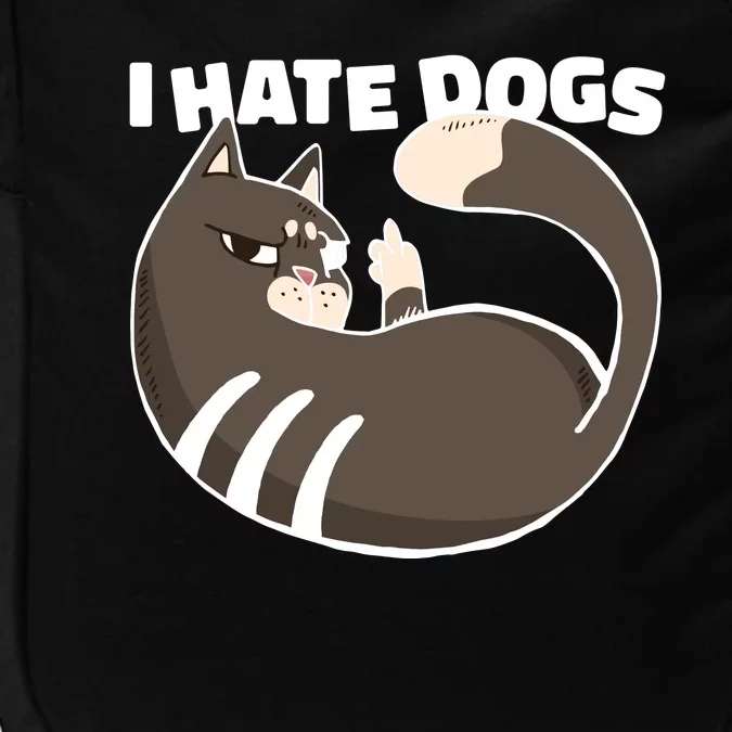 I Hate Dogs Cat Lover Funny Meme Impact Tech Backpack