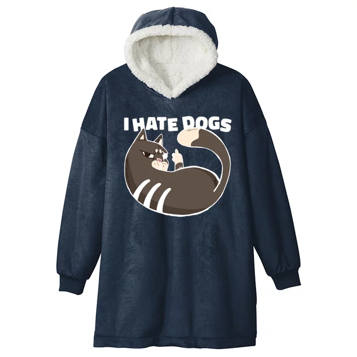 I Hate Dogs Cat Lover Funny Meme Hooded Wearable Blanket