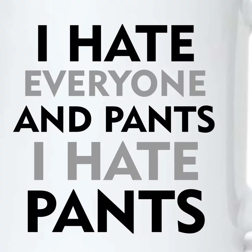 I Hate Everyone And No Pants Black Color Changing Mug