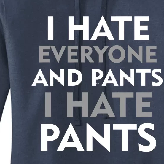 I Hate Everyone And No Pants Women's Pullover Hoodie